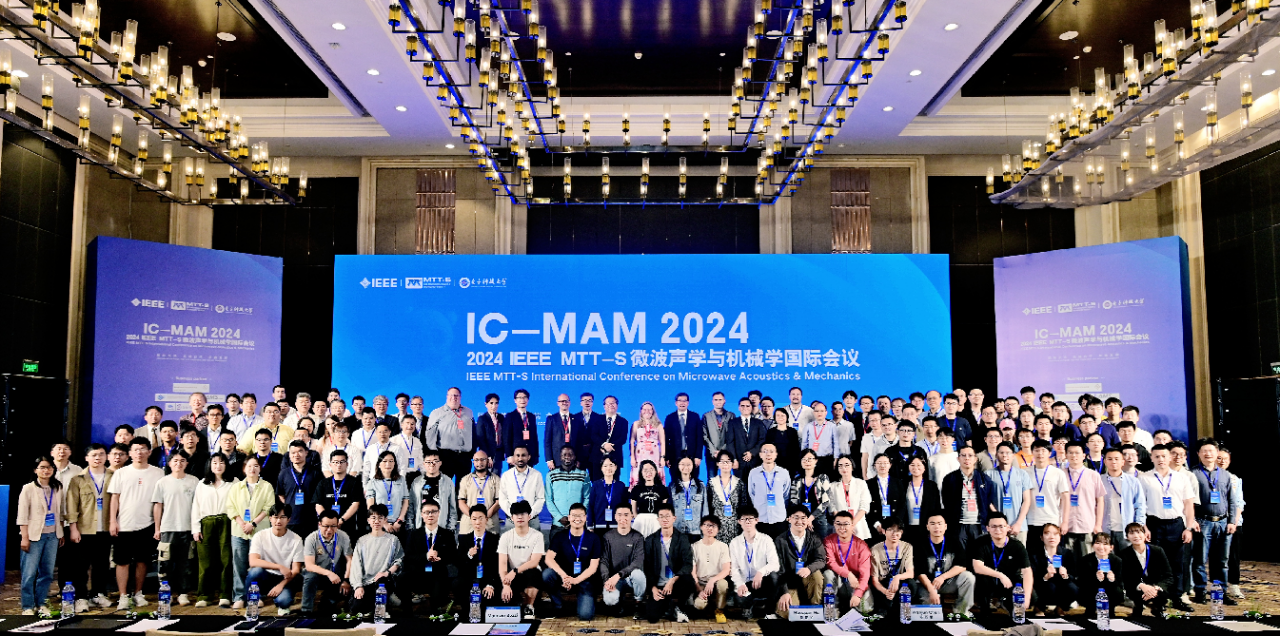 我校主办2024IEEE MTT-S微波声学与机械学国际会议（IC-MAM 2024）
